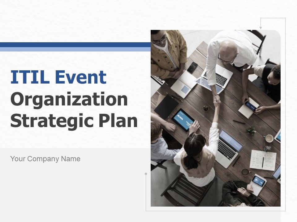ITIL_Event_Organization_Strategic_Plan_Ppt_PowerPoint_Presentation_Complete_Deck_With_Slides_Slide_1.jpg