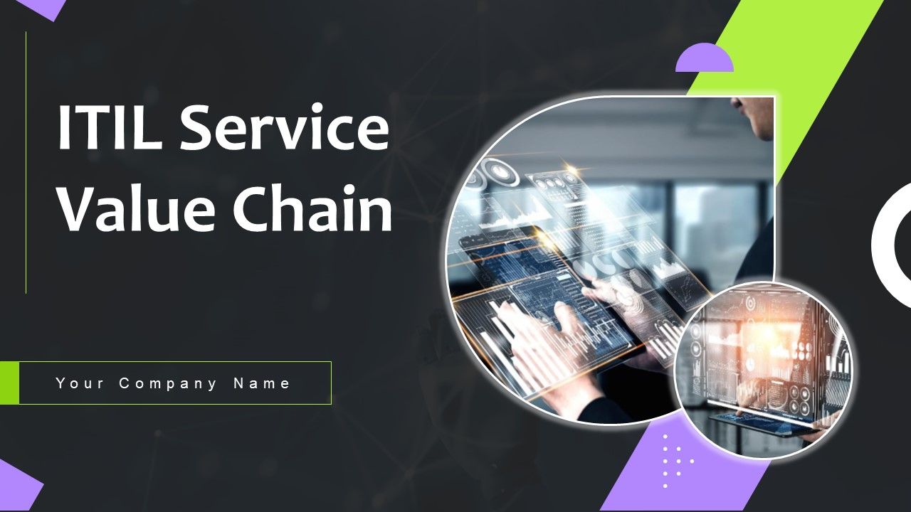 ITIL_Service_Value_Chain_Ppt_PowerPoint_Presentation_Complete_Deck_With_Slides_Slide_1.jpg