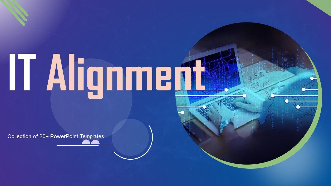 IT_Alignment_Ppt_PowerPoint_Presentation_Complete_Deck_Slide_1.jpg