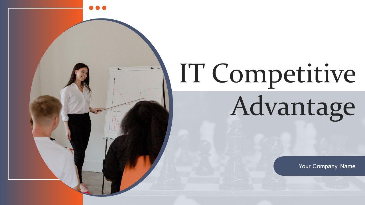 IT_Competitive_Advantage_Ppt_PowerPoint_Presentation_Complete_Deck_With_Slides_Slide_1.jpg