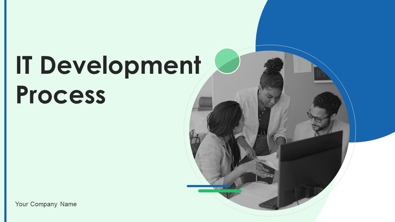 IT_Development_Process_Ppt_PowerPoint_Presentation_Complete_Deck_With_Slides_Slide_1.jpg