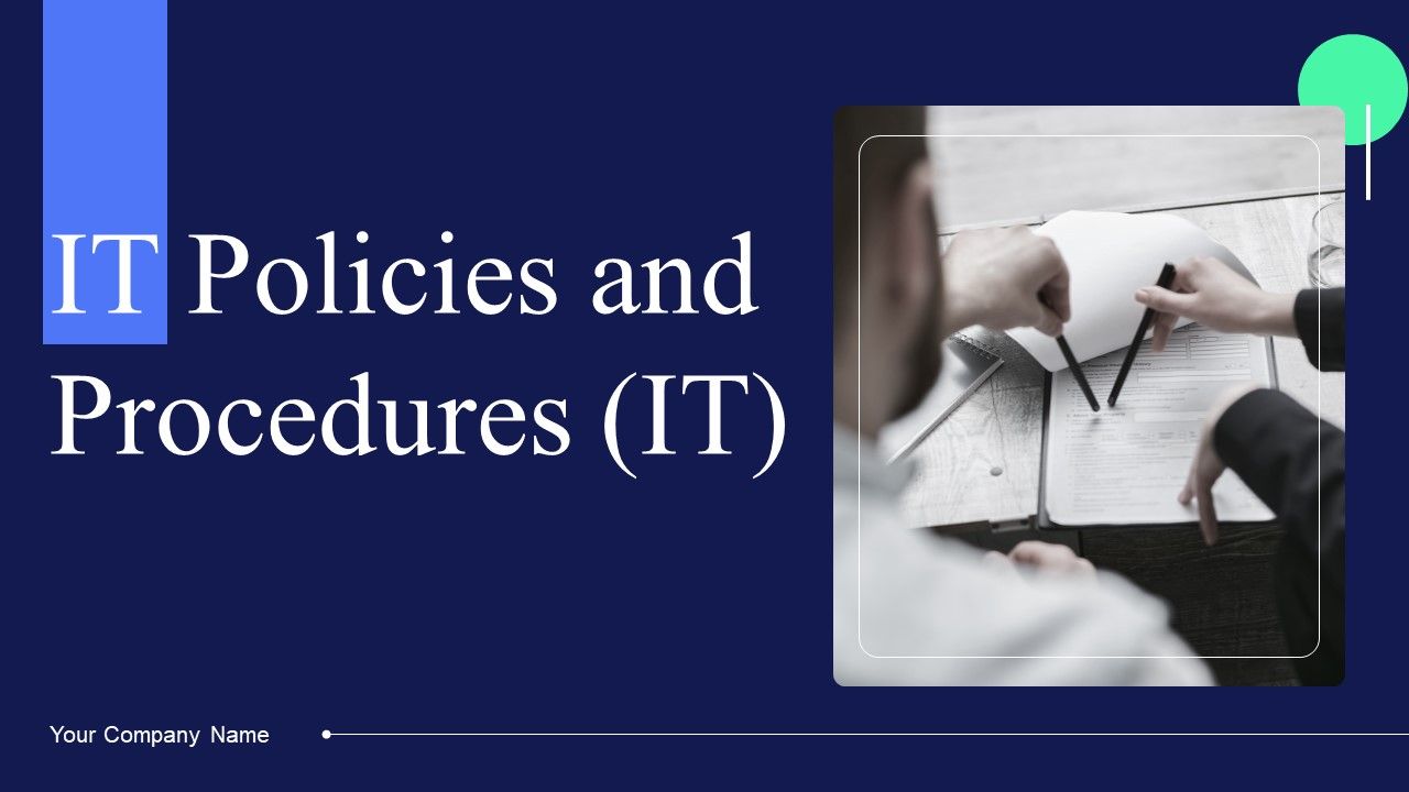 IT_Policies_And_Procedures_IT_Ppt_PowerPoint_Presentation_Complete_Deck_With_Slides_Slide_1.jpg