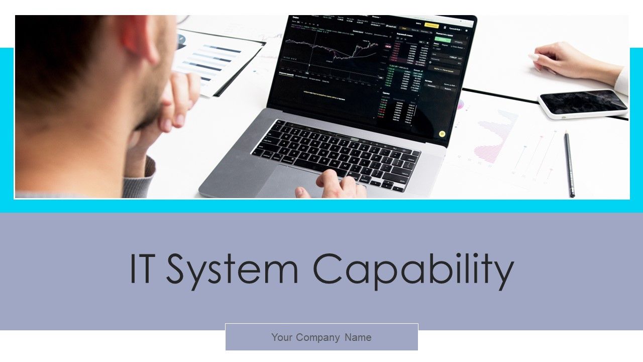 IT_System_Capability_Ppt_PowerPoint_Presentation_Complete_With_Slides_Slide_1.jpg