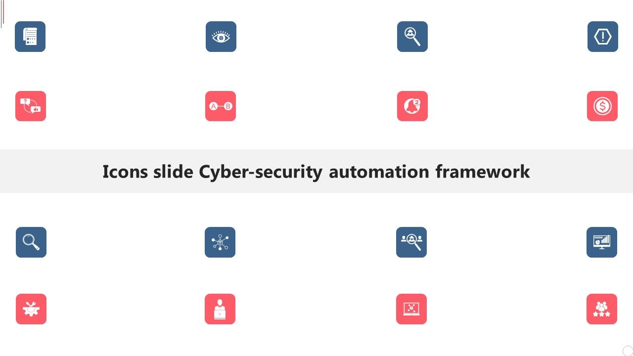 Icons_Slide_Cyber_Security_Automation_Framework_Download_PDF_Slide_1.jpg