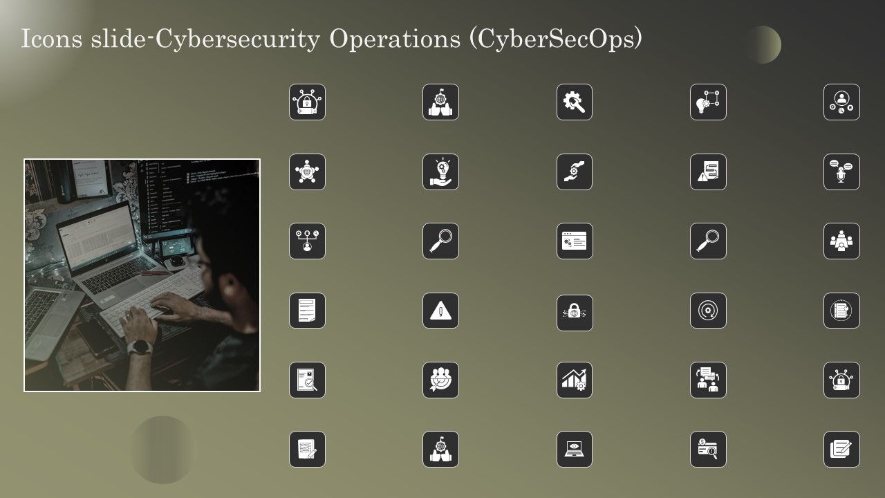 Icons_Slide_Cybersecurity_Operations_Cybersecops_Slides_PDF_Slide_1.jpg