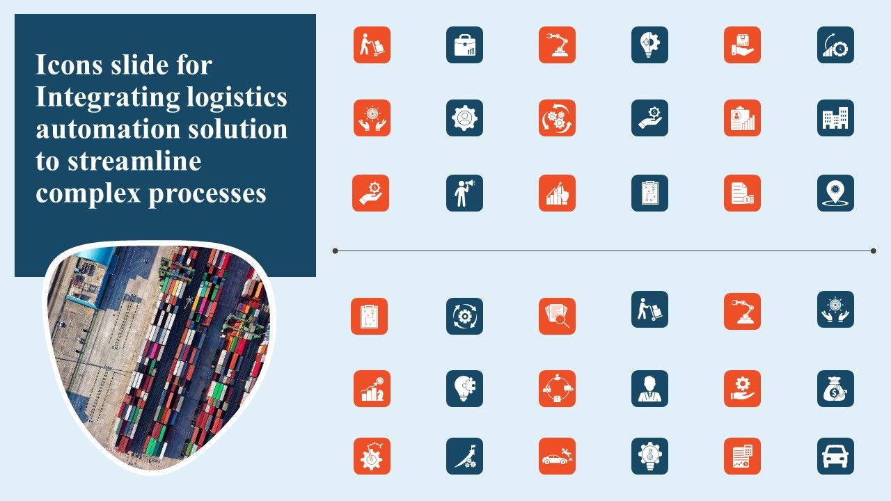Icons_Slide_For_Integrating_Logistics_Automation_Solution_To_Streamline_Complex_Processes_Ppt_Summary_Background_PDF_Slide_1.jpg