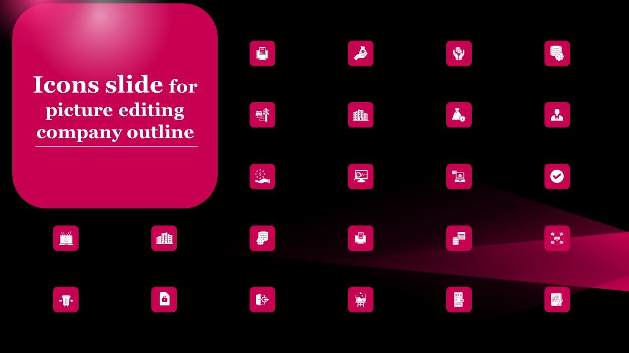 Icons_Slide_For_Picture_Editing_Company_Outline_Guidelines_PDF_Slide_1.jpg