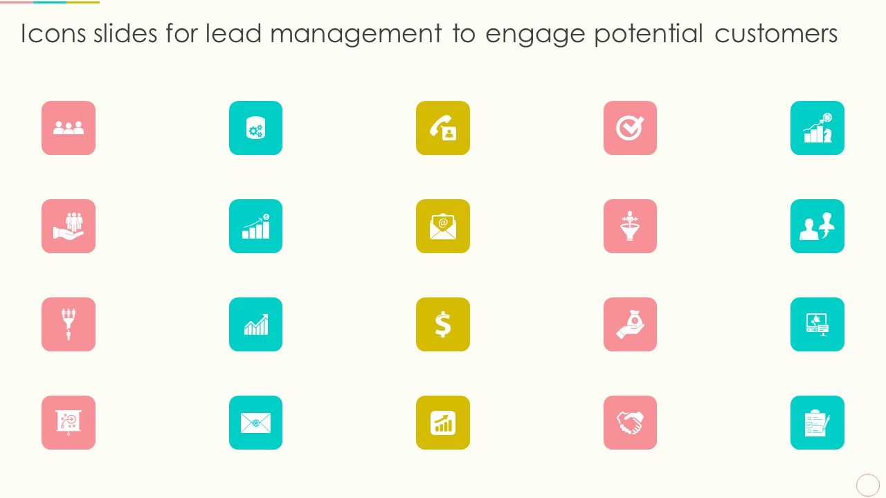 Icons_Slides_For_Lead_Management_To_Engage_Potential_Customers_Guidelines_PDF_Slide_1.jpg