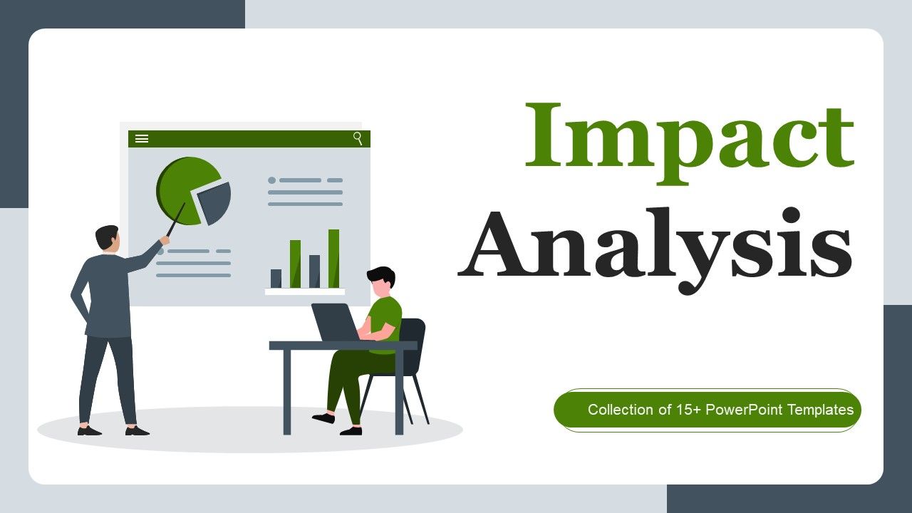 Impact_Analysis_Ppt_PowerPoint_Presentation_Complete_Deck_With_Slides_Slide_1.jpg
