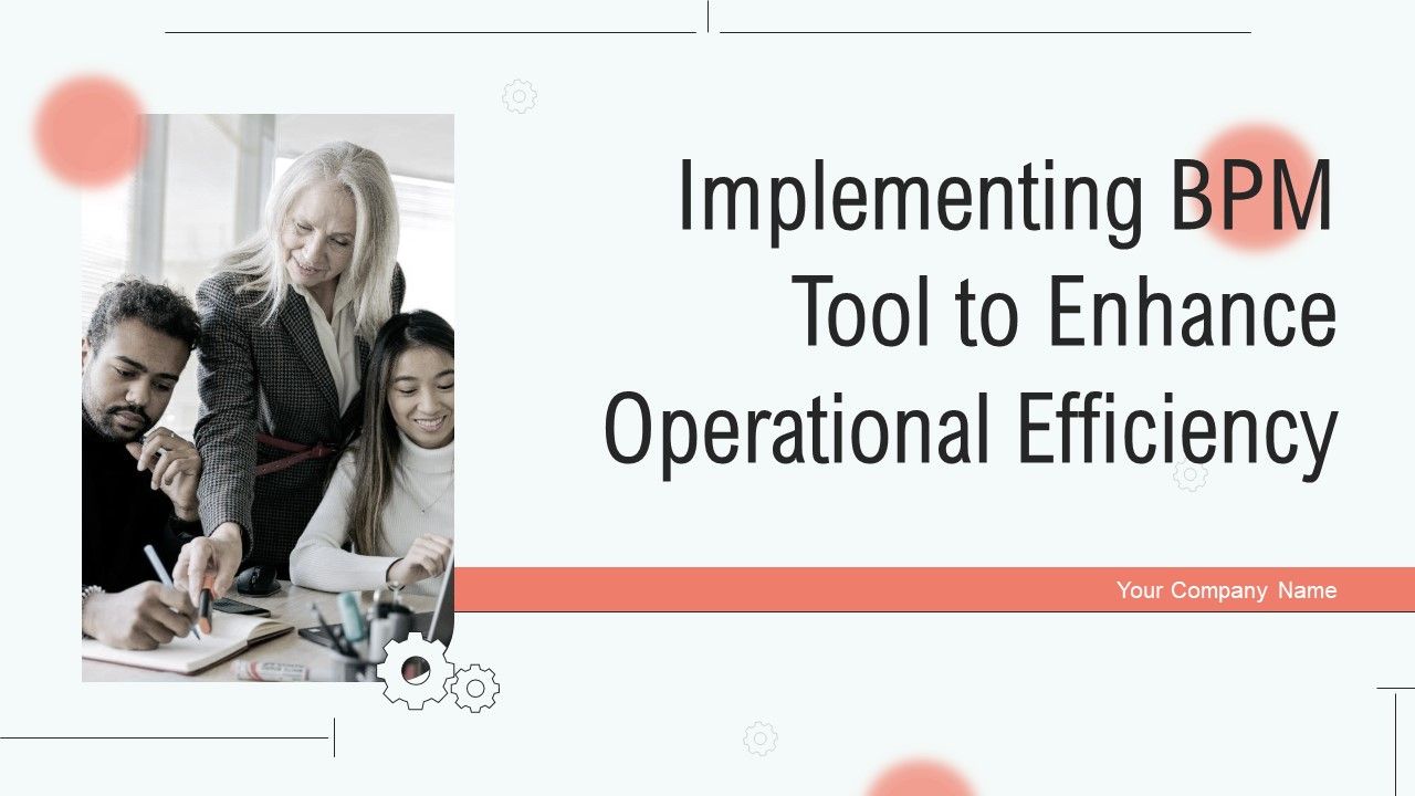 Implementing_Bpm_Tool_To_Enhance_Operational_Efficiency_Ppt_PowerPoint_Presentation_Complete_Deck_With_Slides_Slide_1.jpg