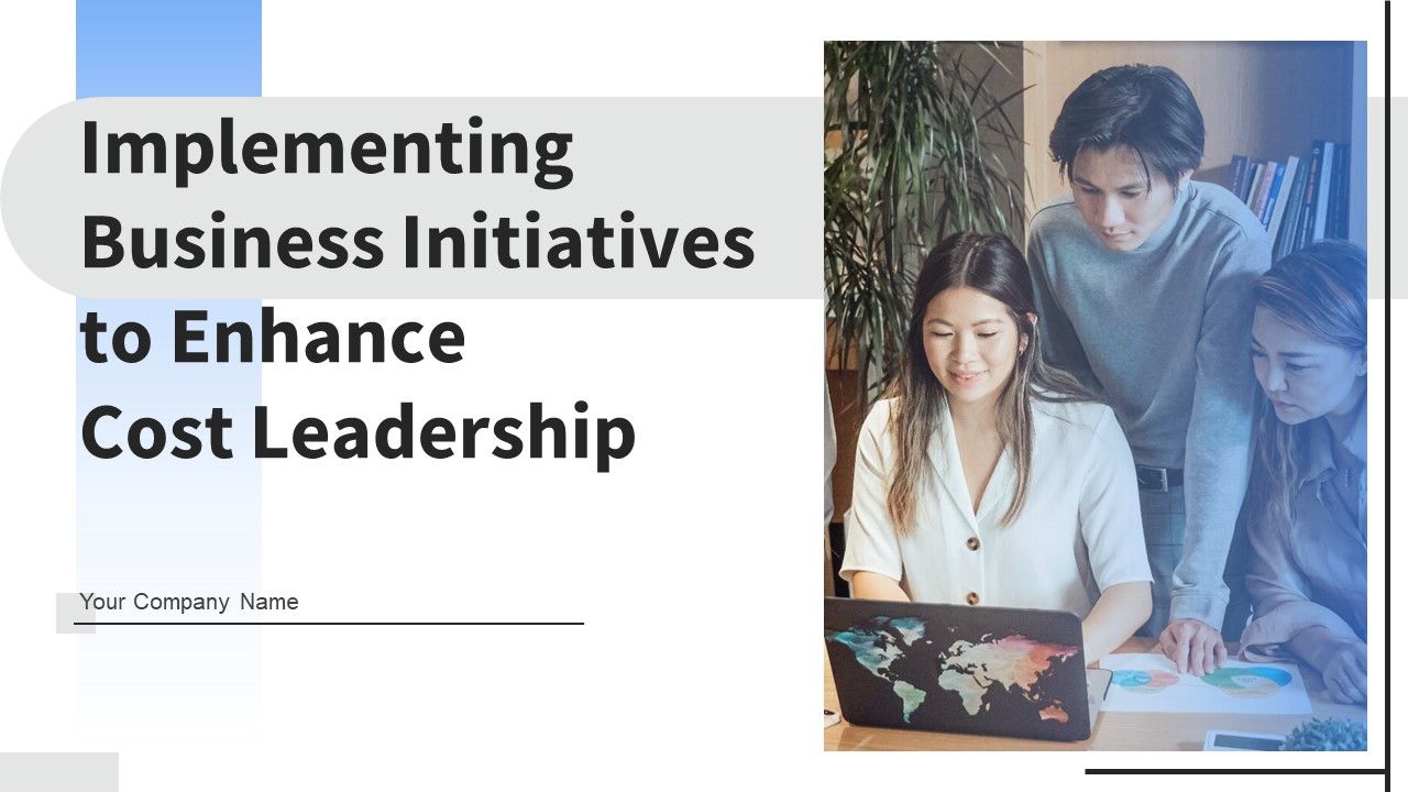 Implementing_Business_Initiatives_To_Enhance_Cost_Leadership_Ppt_PowerPoint_Presentation_Complete_Deck_With_Slides_Slide_1.jpg