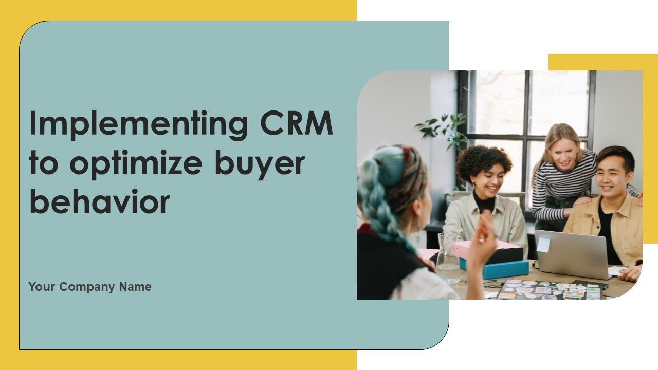 Implementing_CRM_To_Optimize_Buyer_Behavior_Ppt_PowerPoint_Presentation_Complete_Deck_With_Slides_Slide_1.jpg