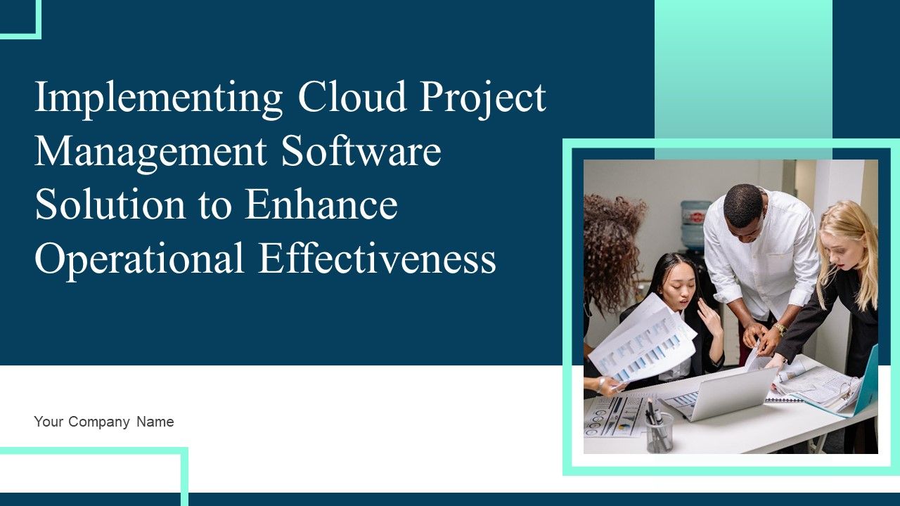 Implementing_Cloud_Project_Management_Software_Solution_To_Enhance_Operational_Effectiveness_Complete_Deck_Slide_1.jpg
