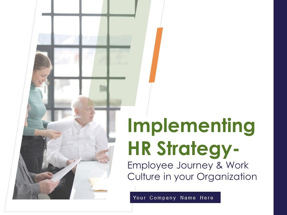 Implementing_HR_Strategy_Employee_Journey_And_Work_Culture_In_Your_Organization_Ppt_PowerPoint_Presentation_Complete_Deck_With_Slides_Slide_1.jpg