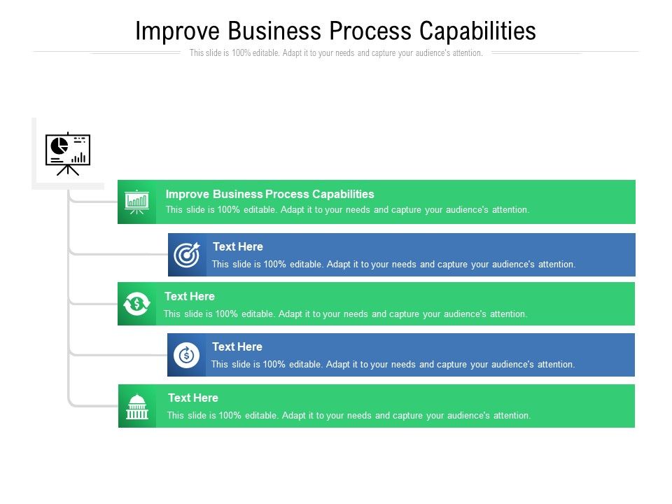 Improve_Business_Process_Capabilities_Ppt_PowerPoint_Presentation_Infographics_Templates_Cpb_Pdf_Slide_1.jpg