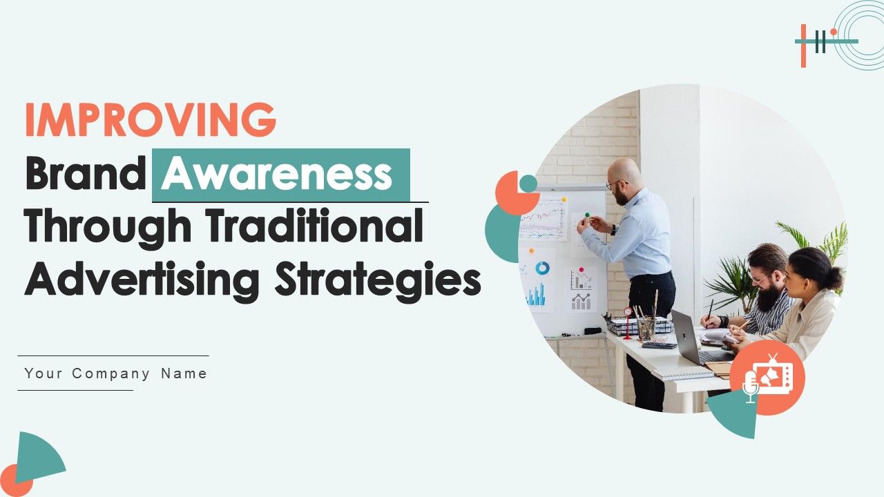 Improving_Brand_Awareness_Through_Traditionaladvertising_Strategies_Complete_Deck_Slide_1.jpg