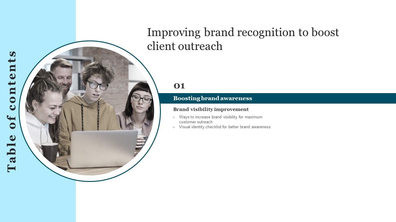 Improving_Brand_Recognition_To_Boost_Client_Outreach_Table_Of_Contents_Topics_PDF_Slide_1.jpg