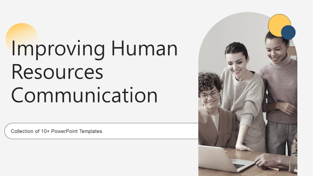Improving_Human_Resources_Communication_Ppt_PowerPoint_Presentation_Complete_Deck_With_Slides_Slide_1.jpg