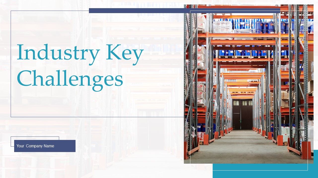 Industry_Key_Challenges_Ppt_PowerPoint_Presentation_Complete_Deck_With_Slides_Slide_1.jpg