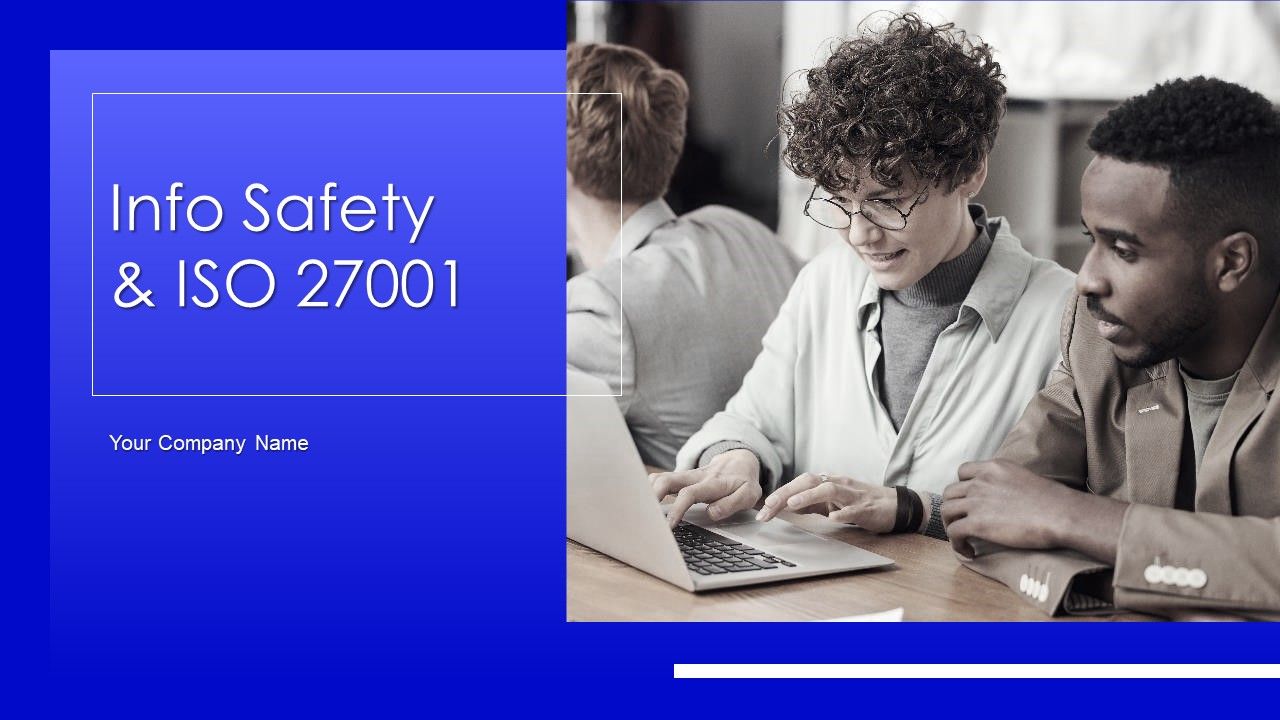 Info_Safety_And_ISO_27001_Ppt_PowerPoint_Presentation_Complete_Deck_With_Slides_Slide_1.jpg