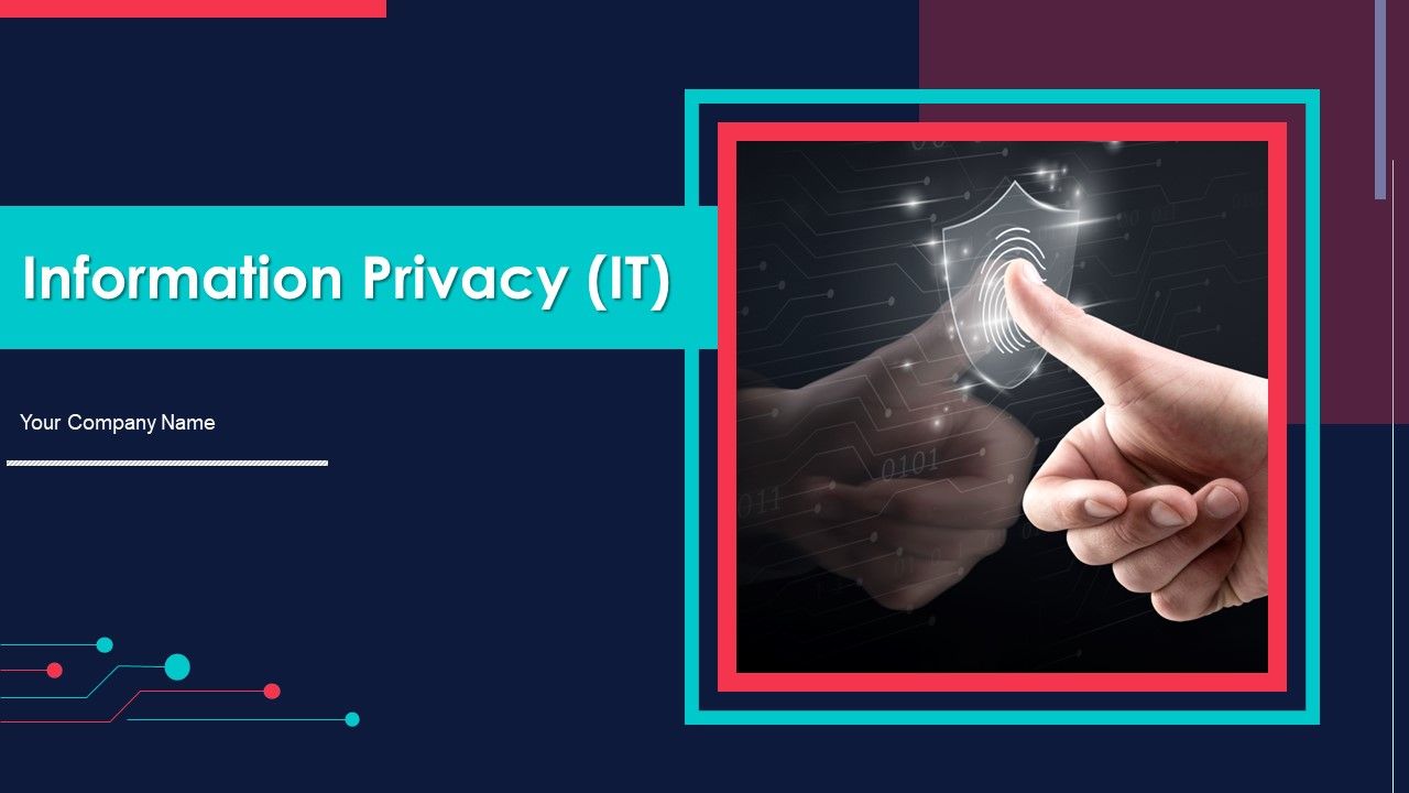 Information_Privacy_IT_Ppt_PowerPoint_Presentation_Complete_Deck_With_Slides_Slide_1.jpg