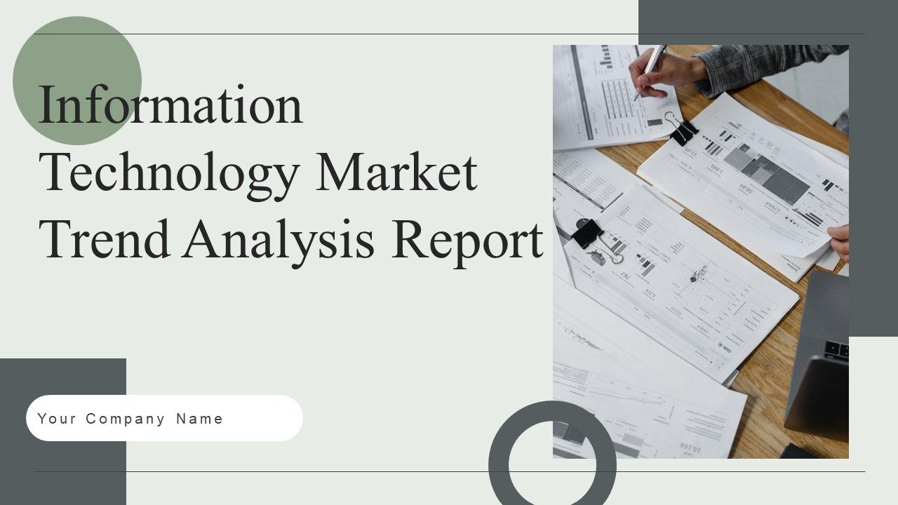 Information_Technology_Market_Trend_Analysis_Report_Ppt_PowerPoint_Presentation_Complete_Deck_With_Slides_Slide_1.jpg
