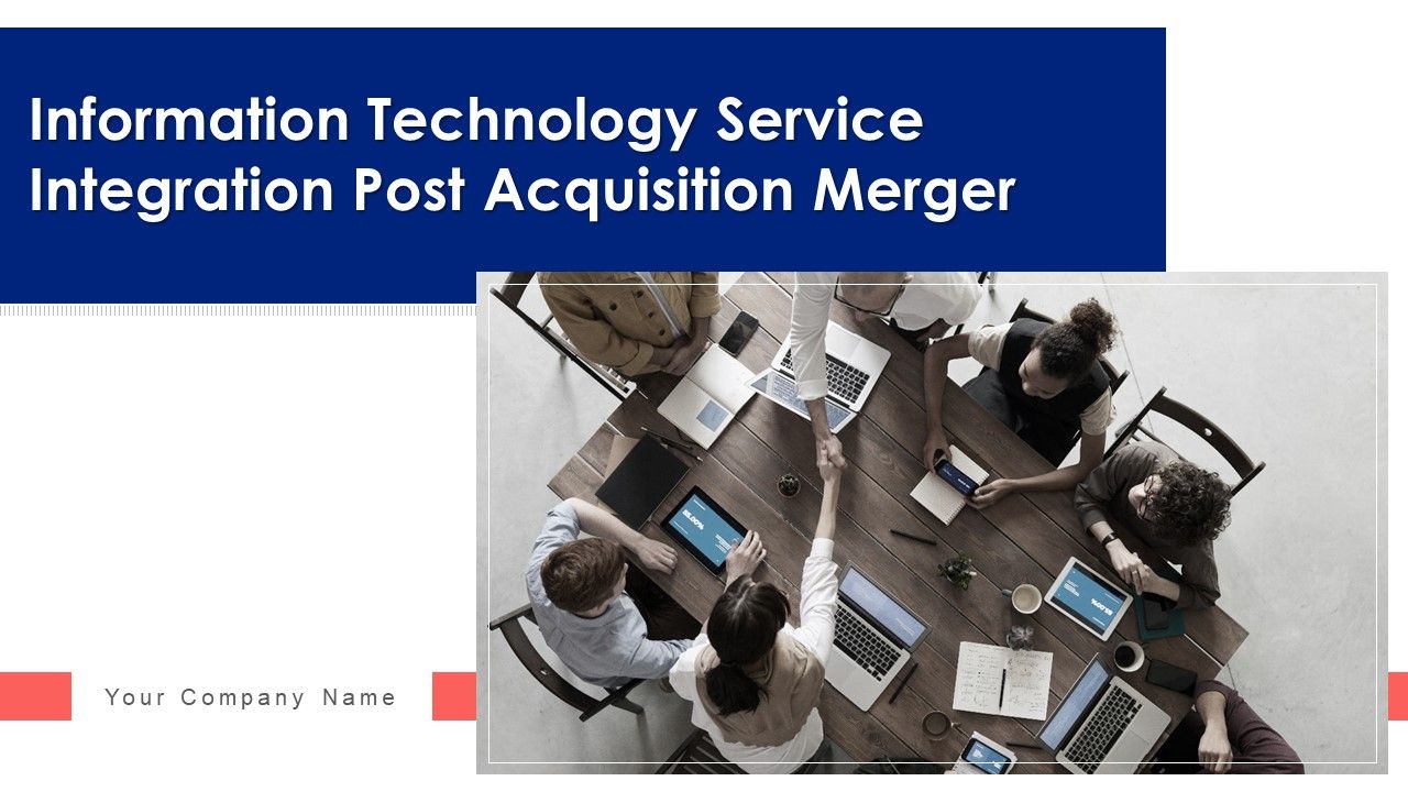 Information_Technology_Service_Integration_Post_Acquisition_Merger_Ppt_PowerPoint_Presentation_Complete_With_Slides_Slide_1.jpg