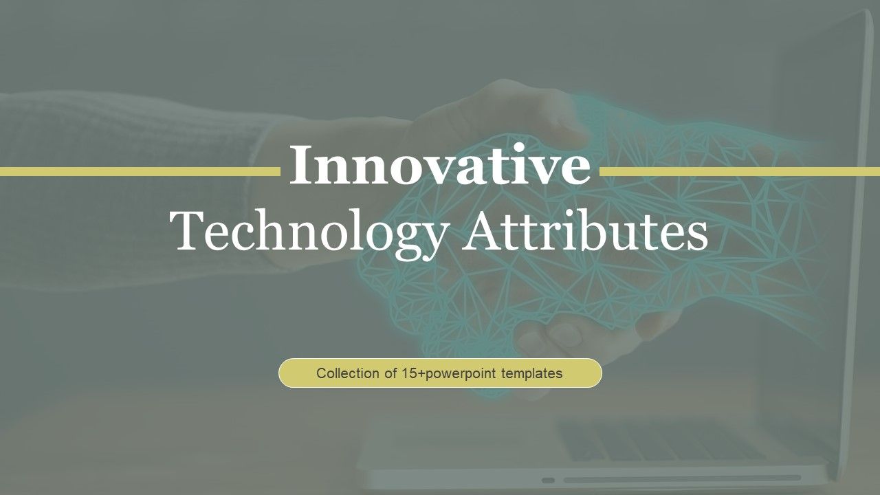 Innovative_Technology_Attributes_Ppt_PowerPoint_Presentation_Complete_Deck_With_Slides_Slide_1.jpg