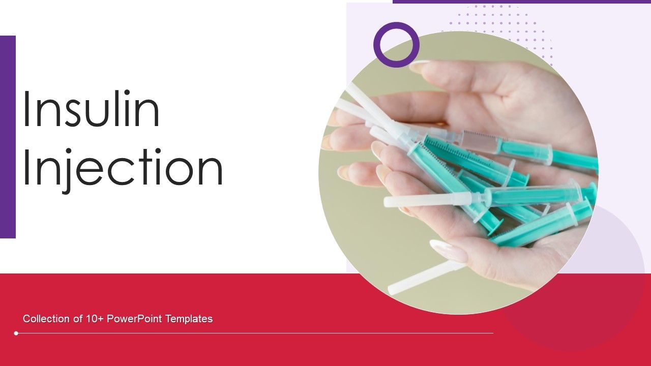 Insulin_Injection_Ppt_PowerPoint_Presentation_Complete_Deck_With_Slides_Slide_1.jpg