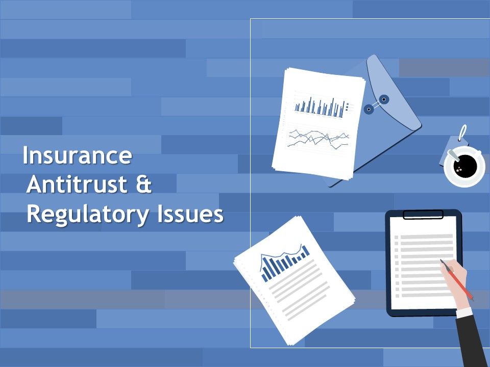 Insurance_Antitrust_And_Regulatory_Issues_Ppt_PowerPoint_Presentation_Portfolio_Example_File_Slide_1.jpg