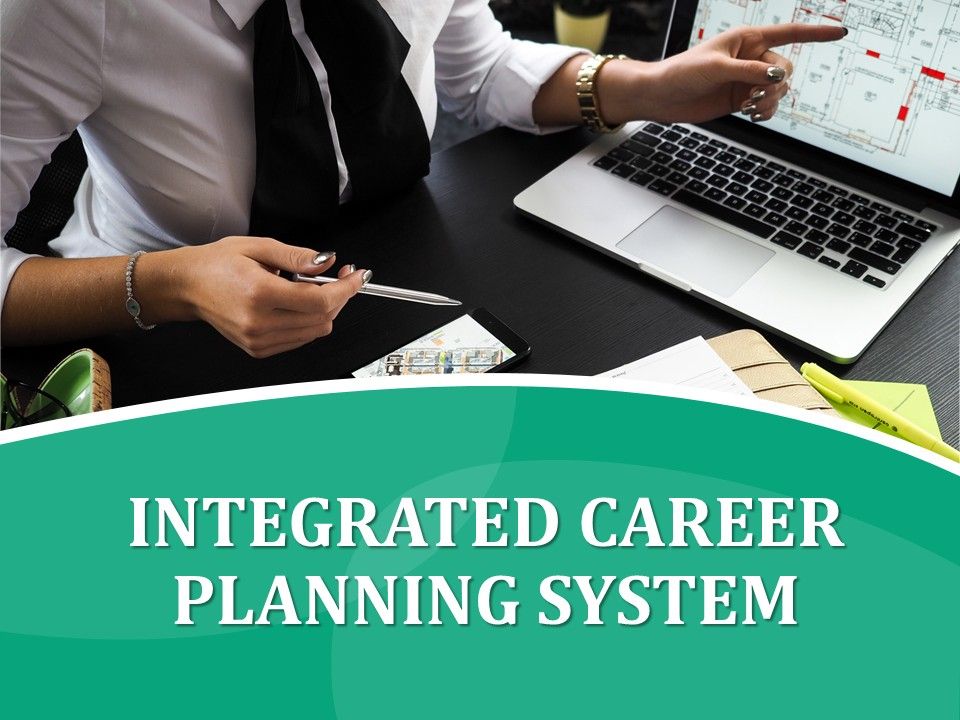 Integrated_Career_Planning_System_PowerPoint_Presentation_Complete_Deck_With_Slides_Slide_1.jpg