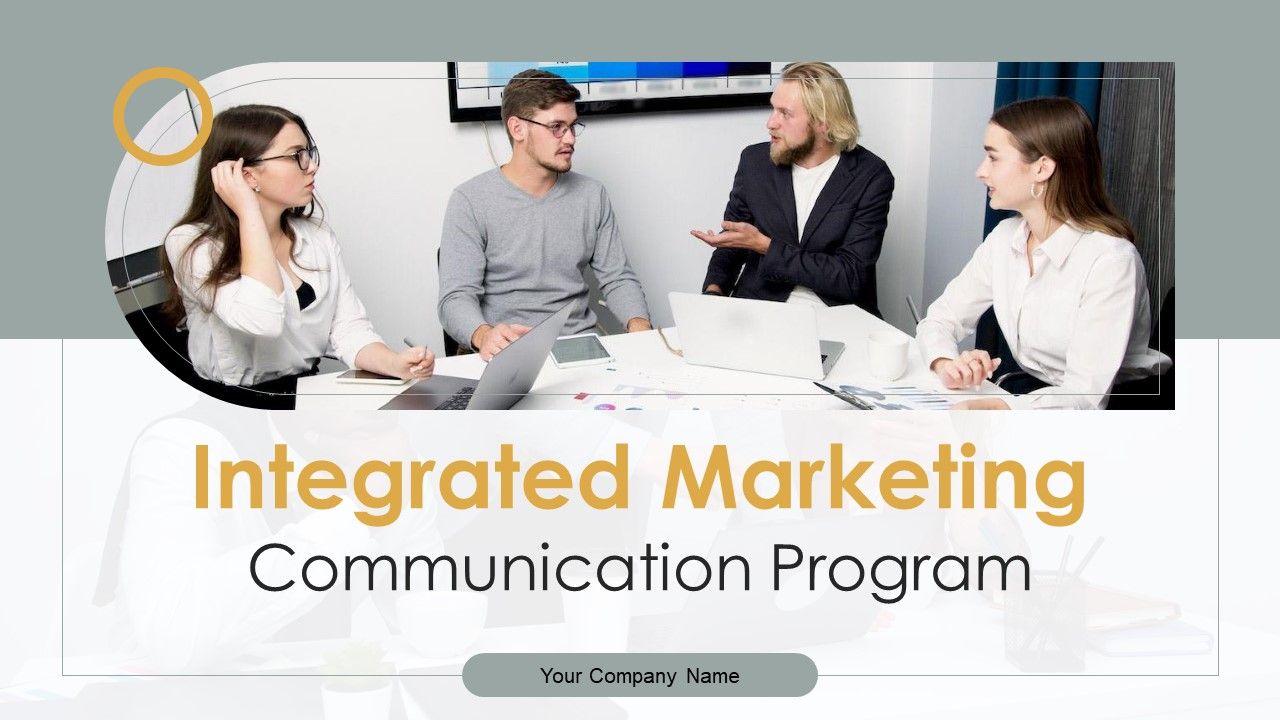 Integrated_Marketing_Communication_Program_Ppt_PowerPoint_Presentation_Complete_Deck_With_Slides_Slide_1.jpg