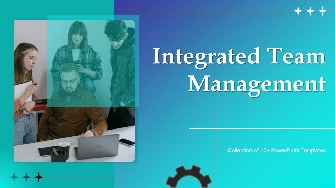 Integrated_Team_Management_Ppt_PowerPoint_Presentation_Complete_Deck_With_Slides_Slide_1.jpg