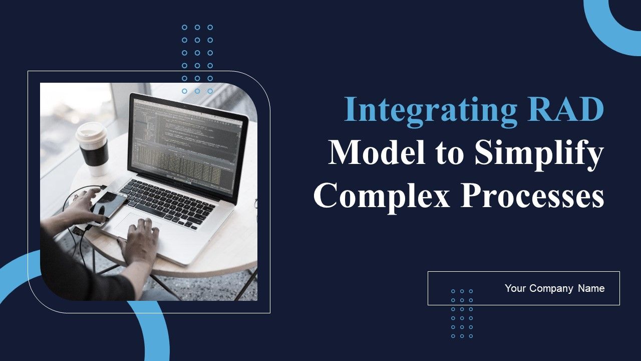 Integrating_Rad_Model_To_Simplify_Complex_Processes_Ppt_PowerPoint_Presentation_Complete_Deck_With_Slides_Slide_1.jpg