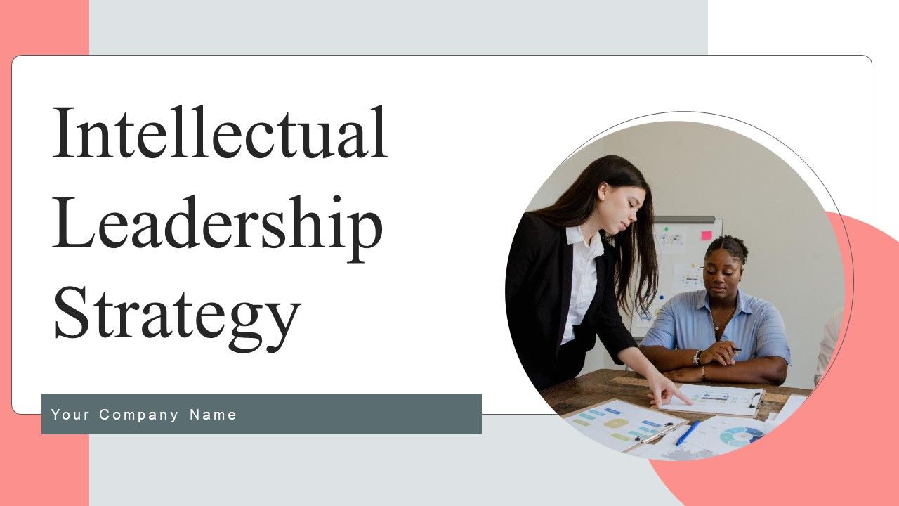 Intellectual_Leadership_Strategy_Ppt_PowerPoint_Presentation_Complete_Deck_With_Slides_Slide_1.jpg