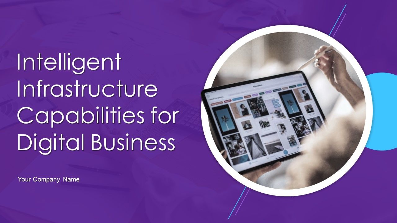 Intelligent_Infrastructure_Capabilities_For_Digital_Business_Ppt_PowerPoint_Presentation_Complete_Deck_With_Slides_Slide_1.jpg