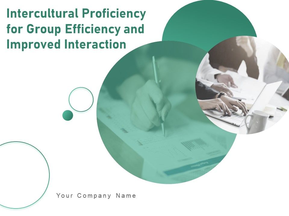 Intercultural_Proficiency_For_Group_Efficiency_And_Improved_Interaction_Ppt_PowerPoint_Presentation_Complete_Deck_With_Slides_Slide_1.jpg