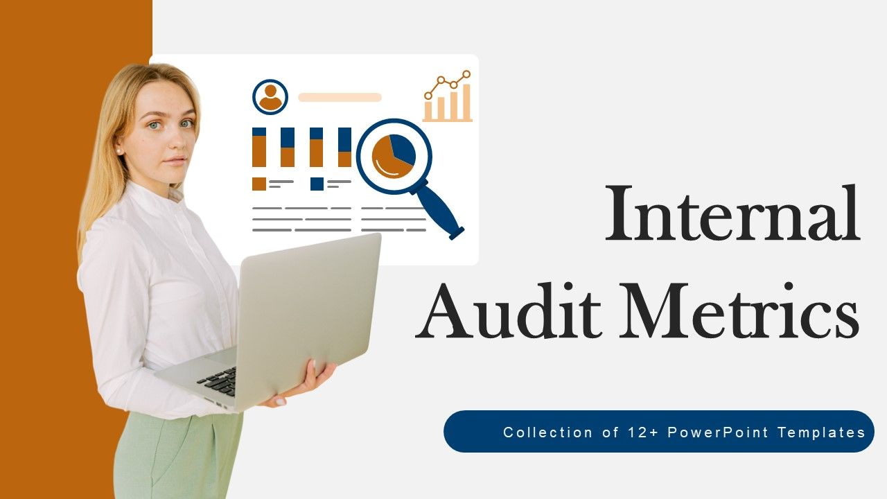 Internal_Audit_Metrics_Ppt_PowerPoint_Presentation_Complete_Deck_With_Slides_Slide_1.jpg