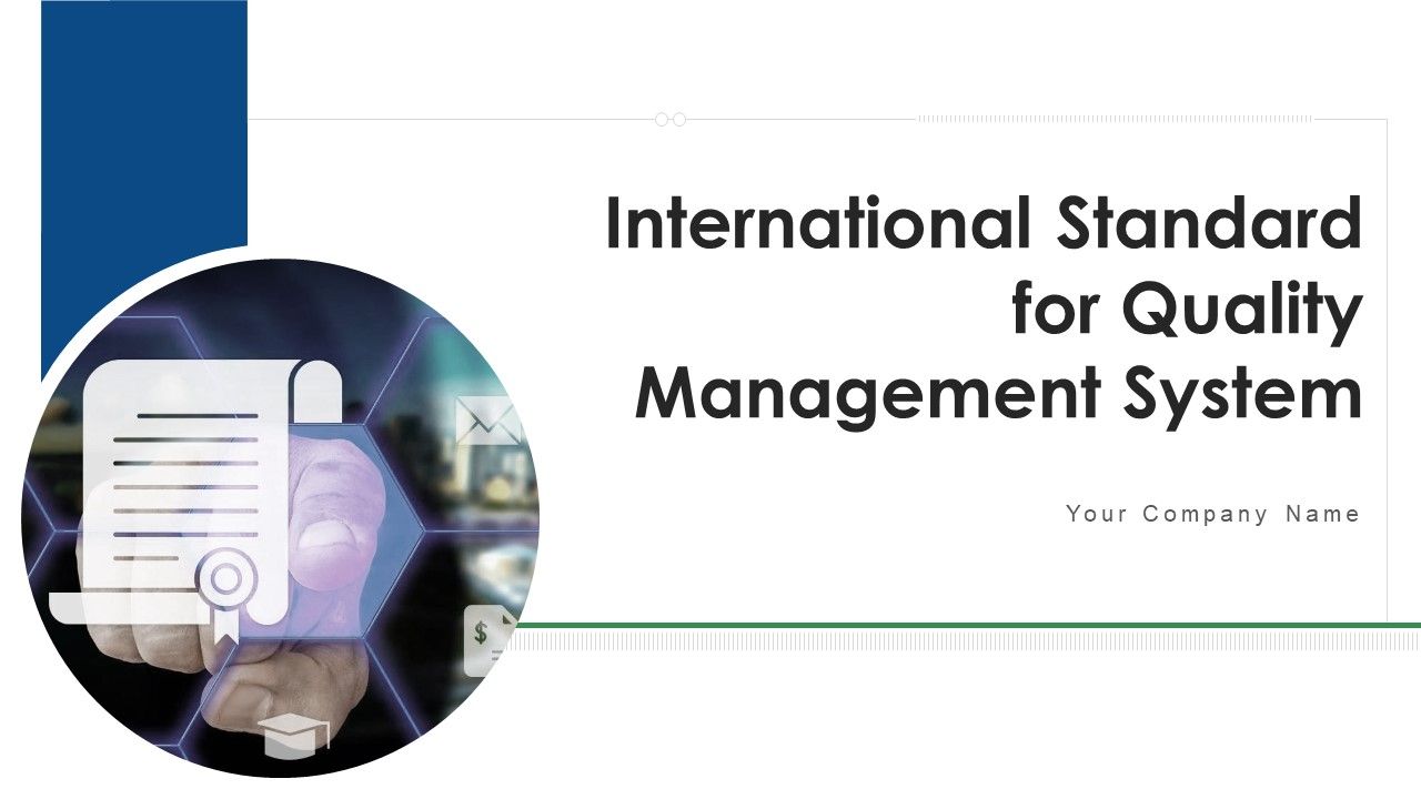 International_Standard_For_Quality_Management_System_Ppt_PowerPoint_Presentation_Complete_Deck_With_Slides_Slide_1.jpg