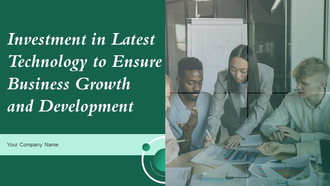 Investment_In_Latest_Technology_To_Ensure_Business_Growth_And_Development_Ppt_PowerPoint_Presentation_Complete_Deck_With_Slides_Slide_1.jpg