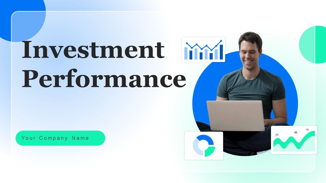Investment_Performance_Ppt_PowerPoint_Presentation_Complete_Deck_Slide_1.jpg