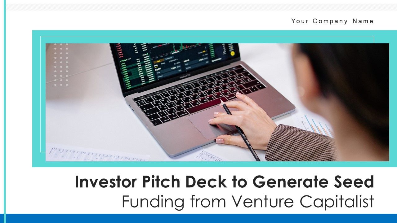 Investor_Pitch_Deck_To_Generate_Seed_Funding_From_Venture_Capitalist_Ppt_PowerPoint_Presentation_Complete_With_Slides_Slide_1.jpg