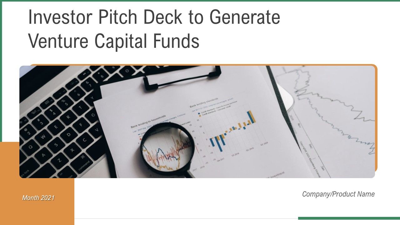 Investor_Pitch_Deck_To_Generate_Venture_Capital_Funds_Ppt_PowerPoint_Presentation_Complete_Deck_With_Slides_Slide_1.jpg