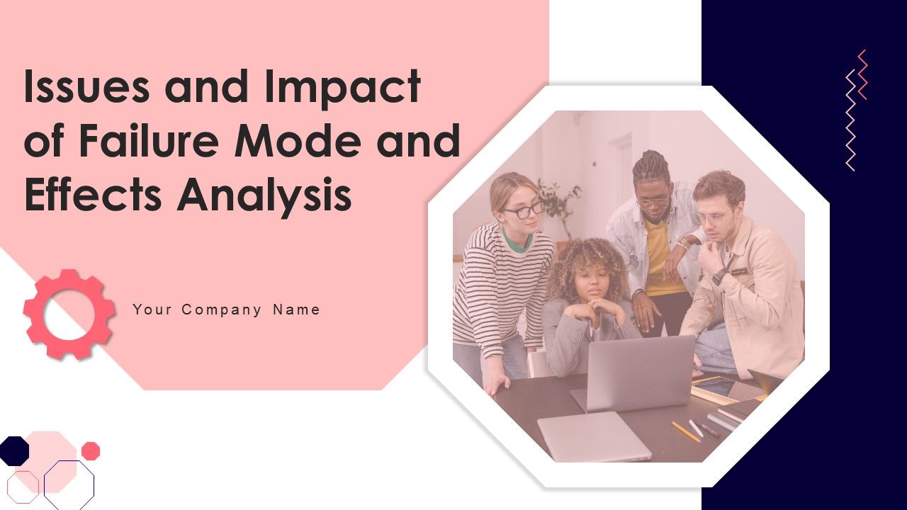 Issues_And_Impact_Of_Failure_Mode_And_Effects_Analysis_Ppt_PowerPoint_Presentation_Complete_Deck_With_Slides_Slide_1.jpg
