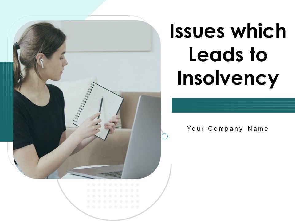 Issues_Which_Leads_To_Insolvency_Ppt_PowerPoint_Presentation_Complete_Deck_With_Slides_Slide_1.jpg