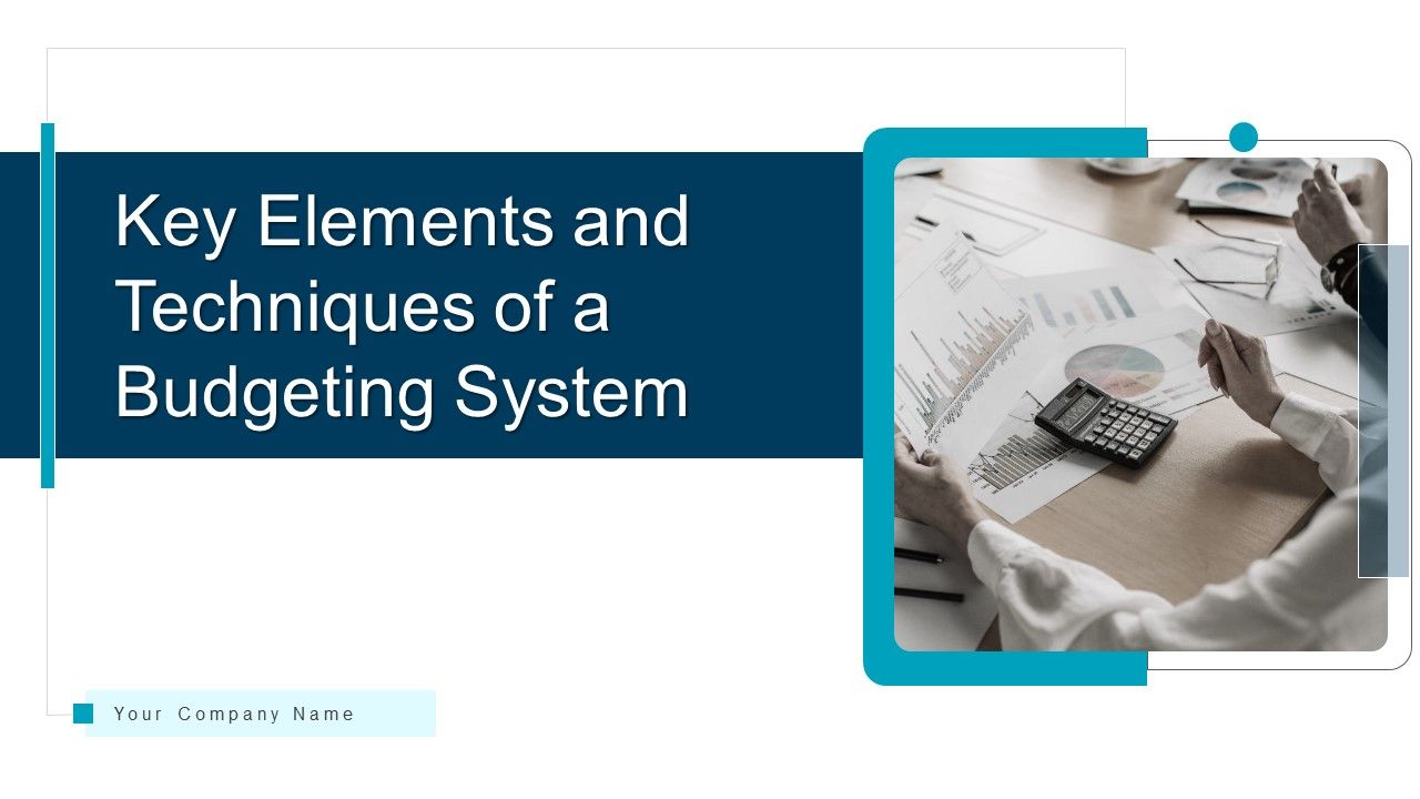 Key_Elements_And_Techniques_Of_A_Budgeting_System_Ppt_PowerPoint_Presentation_Complete_Deck_With_Slides_Slide_1.jpg