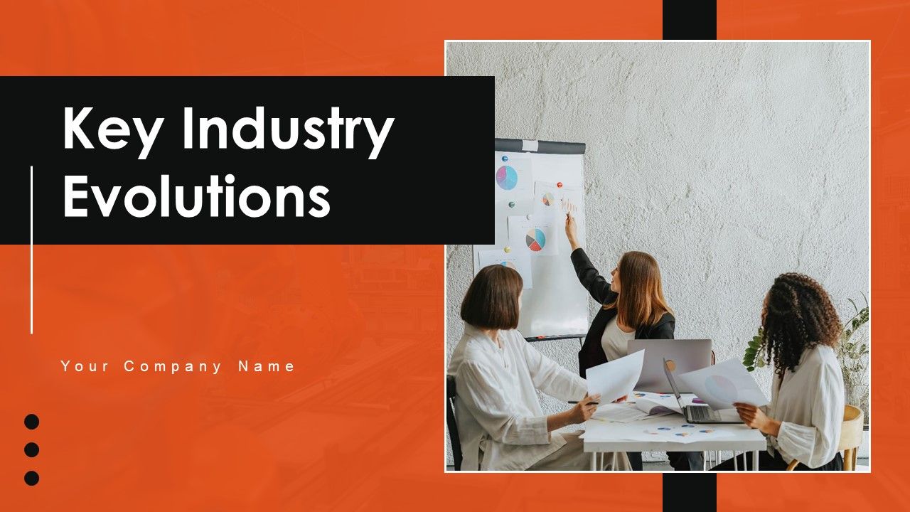Key_Industry_Evolutions_Ppt_PowerPoint_Presentation_Complete_Deck_With_Slides_Slide_1.jpg