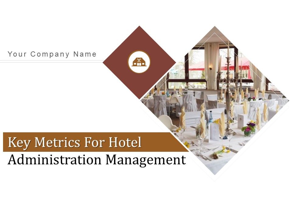 Key_Metrics_For_Hotel_Administration_Management_Ppt_PowerPoint_Presentation_Complete_Deck_With_Slides_Slide_1.jpg