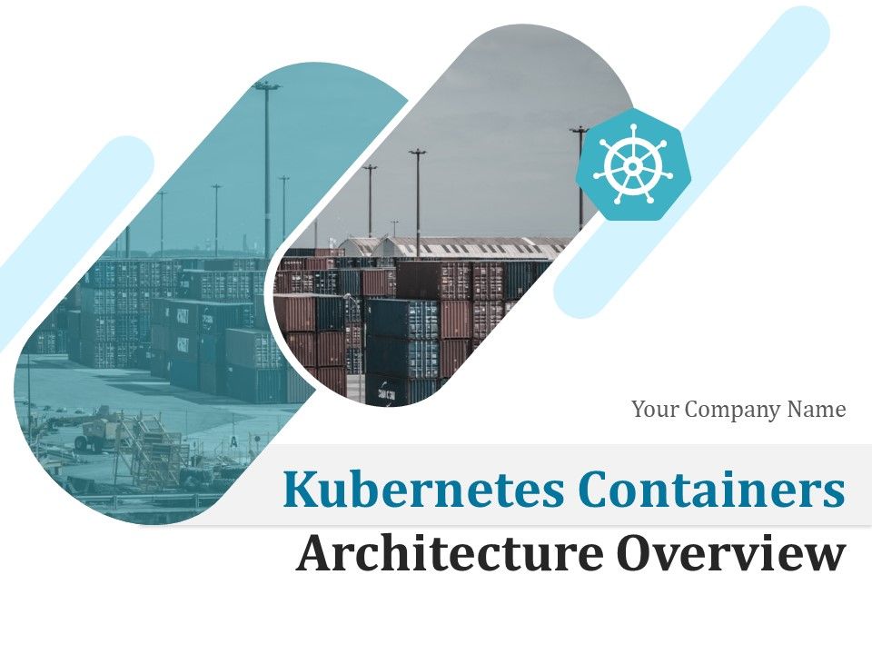 Kubernetes_Containers_Architecture_Overview_Ppt_PowerPoint_Presentation_Complete_Deck_With_Slides_Slide_1.jpg