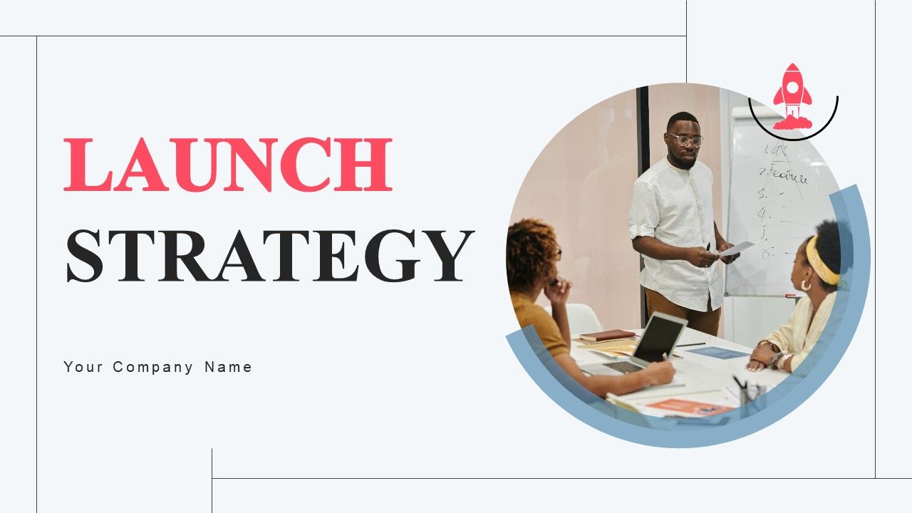 Launch_Strategy_Ppt_PowerPoint_Presentation_Complete_Deck_With_Slides_Slide_1.jpg